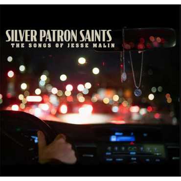 Jesse Malin " Silver Patrons Saints: The Songs Of Jesse Malin "